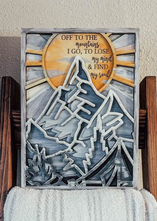 "Off To The Mountains I Go"